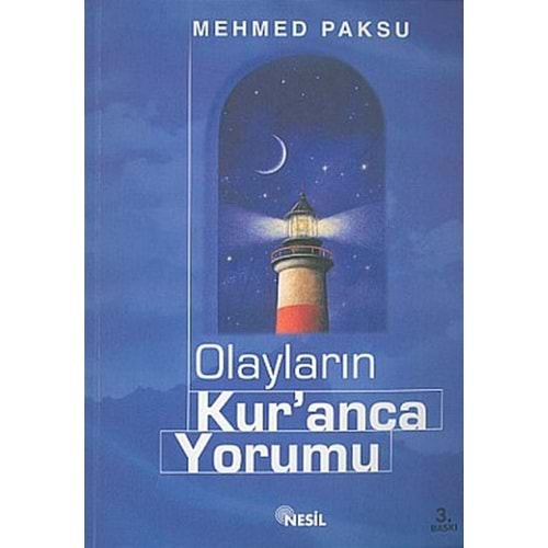NESİL | OLAYLARIN KURANCA YORUMU