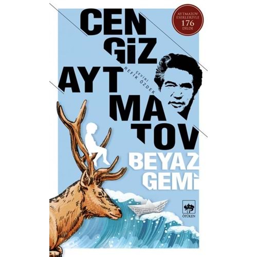 ÖTÜKEN | BEYAZ GEMİ