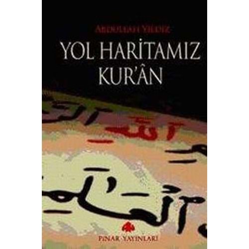 PINAR | YOL HARİTAMIZ KURAN