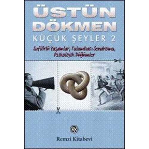 REMZİ | KÜÇÜK ŞEYLER 2 TULUMBACI SENDROMU