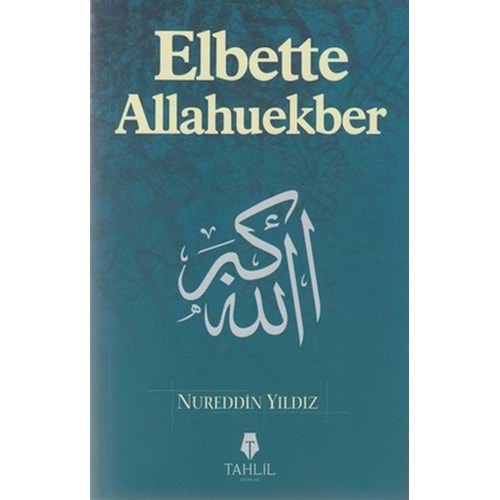TAHLİL | ELBETTEALLAHUEKBER- TAHLİL