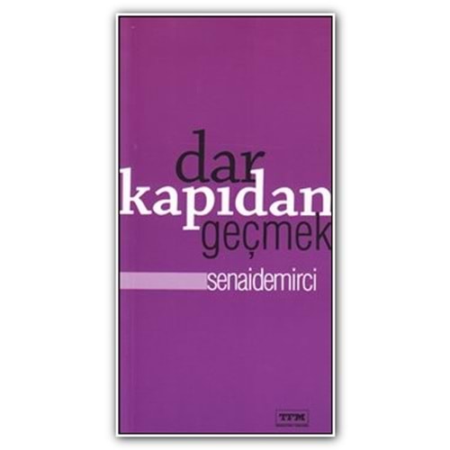 TFM | DAR KAPIDAN GEÇMEK
