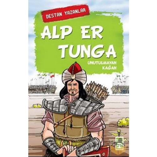 TİMAŞ | ALP ER TUNGA - DESTAN YAZANLAR