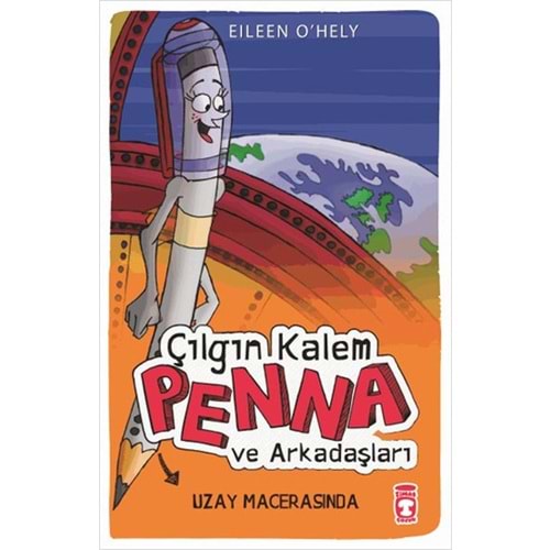 TİMAŞ | ÇILGIN KALEM PENNA VE ARKADAŞLARI - UZAY MACERASI