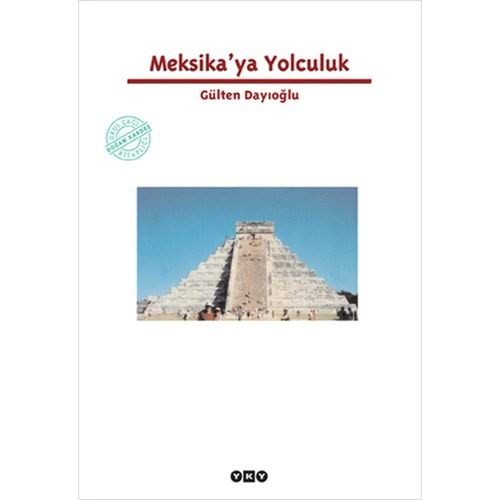 YAPIKREDİ | MEKSİKAYA YOLCULUK