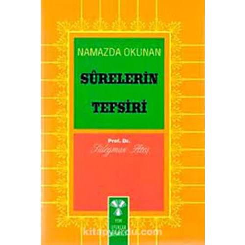 YENİUFUKLAR | NAMAZDA OKUNAN SURELERİN TEFSİRİ