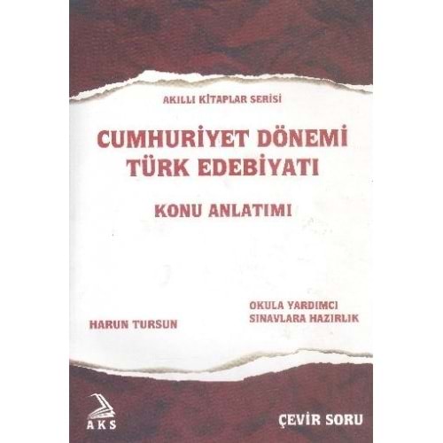 AKS | CUMHURİYET DÖNEMİ TÜRK EDEBİYATI KONU SORU - 2018