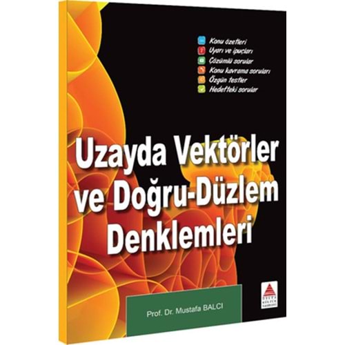 DELTA | YGS UZAYDA VEKTÖRLER VE DOĞRU DÜZLEM DENK. FASİKÜL - 2018