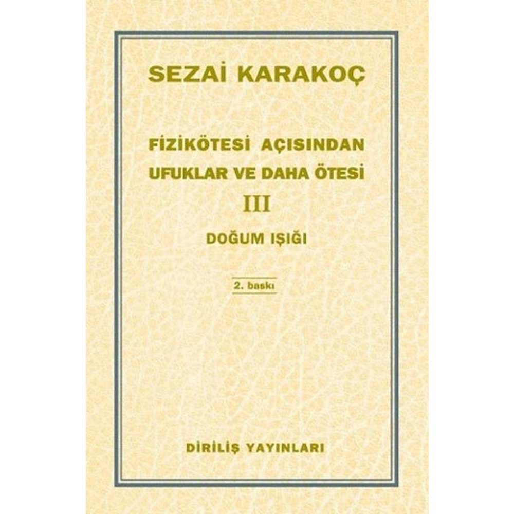 DİRİLİŞ | FIZIKÖTESI AÇISINDAN UFUKLAR VE DAHA ÖTESI 3