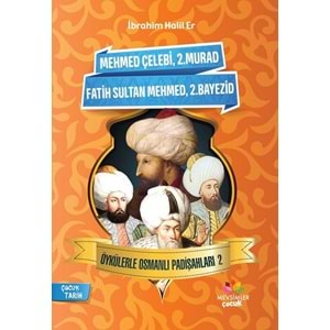 MEVSİMLER | ÖYKÜLERLE OSMANLI PADİŞAHLARI 2 - FATİH SULTAN MEHMED 2. BEYAZİD