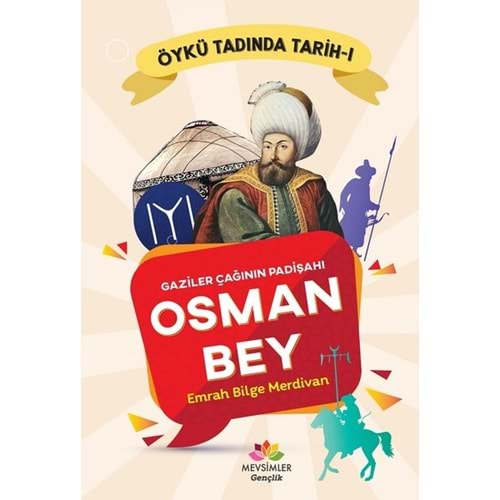MEVSİMLER | ÖYKÜ TADINDA TARİH 1 - OSMAN BEY