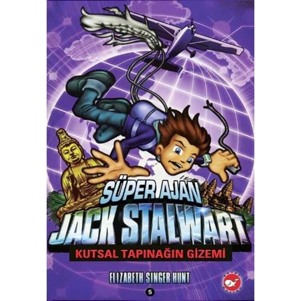 BEYAZBALİNA | SÜPER AJAN JACK STALWART 05 - KUTSAL TAPINAĞIN GİZEMİ