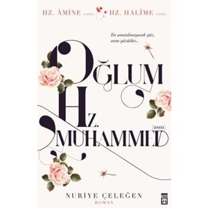 TİMAŞ | OĞLUM HZ. MUHAMMED (ASM)