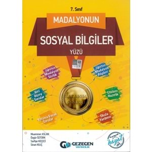 GEZEGEN | 7.SINIF SOSYAL BİLGİLER MADALYONUN SOSYAL BİLGİLER YÜZÜ - 2022