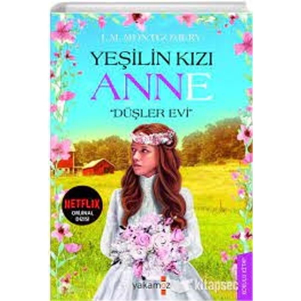 YAKAMOZ | KOKULU YESILIN KIZI ANNE DUSLER EVI