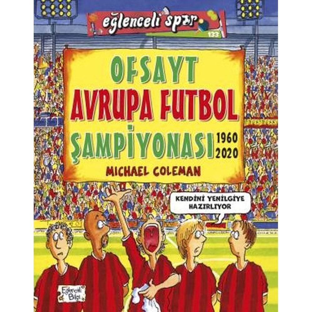 TİMAŞ | OFSAYT AVRUPA FUTBOL ŞAMPİYONASI (1960-2020)