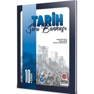 BİLGİARŞİVİ | 10. SINIF TARİH SORU BANKASI - 2026