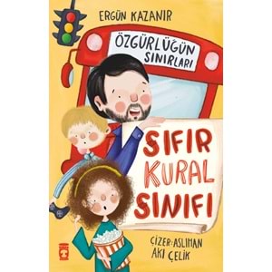 TİMAŞ | SIFIR KURAL SINIFI ÖZGÜRLÜĞÜN SINIRLARI
