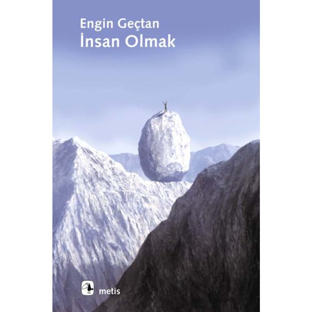 METİS | İNSAN OLMAK