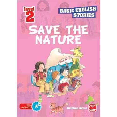 UMP | BASIC ENGLISH STORIES LEVEL 2 - SAVE THE NATURE