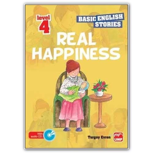 UMP | BASIC ENGLISH STORIES LEVEL 4 - REAL HAPPINESS